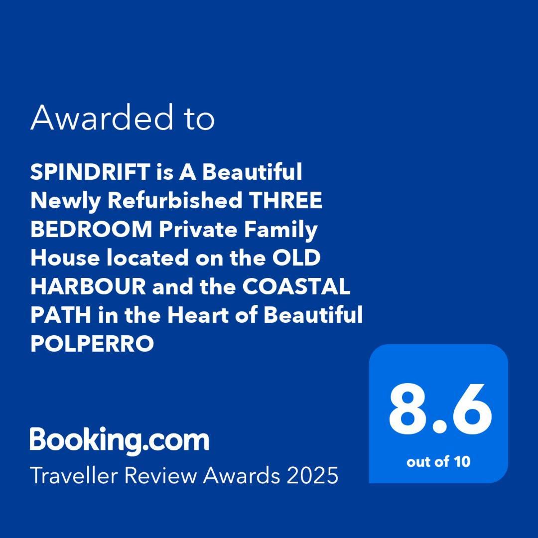 Spindrift Is A Beautiful Newly Refurbished Three Bedroom Private Family House Located On The Old Harbour And The Coastal Path In The Heart Of Beautiful Polperro Esterno foto